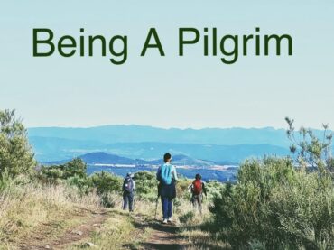 Being A Pilgrim